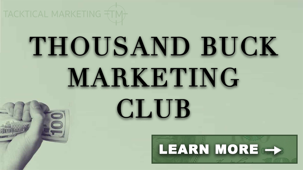 Tacktical Marketing | Pop-Up Marketing Tab | Thousand Buck Marketing Club | Image of a hand holding money with a call to action to our thousand buck marketing page